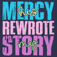 His Mercy Rewrote My Story-T10-013 - Youth Heavy Cotton 100% Cotton T Shirt Design