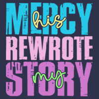 His Mercy Rewrote My Story-T10-013 - Heavy Blend Crewneck Sweatshirt Design