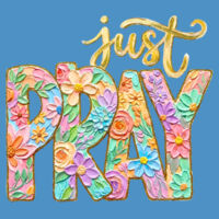 Just Pray T10-014 - Adult Softstyle ® T Shirt Design