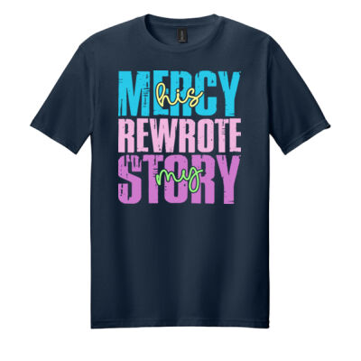 His Mercy Rewrote My Story-T10-013 - Adult Softstyle ® T Shirt Thumbnail